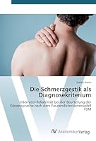 Die Schmerzgestik ALS Diagnosekriterium 3639855868 Book Cover