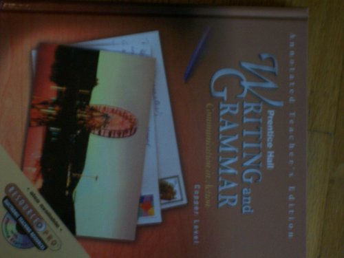 Writing and Grammar: Communication in Action, Annotated Teacher's Edition, Copper Level