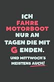 motorboot diesel bodenseezulassung  Ich Fahre Motorboot: nur an Tagen die mit G enden  Notizbuch - tolles Geschenk für Notizen, Scribbeln und Erinnerungen  liniert mit 100 Seiten