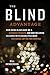 The Blind Advantage: How Going Blind Made Me a Stronger Principal and How Including Children with Disabilities Made Our School Better for Everyone
