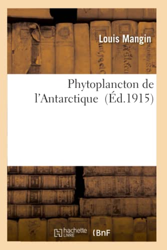 Phytoplancton de l'Antarctique (Histoire) (French Edition)