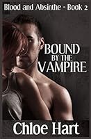 Bound by the Vampire 1505641756 Book Cover