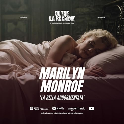Marilyn Monroe - La bella addormentata