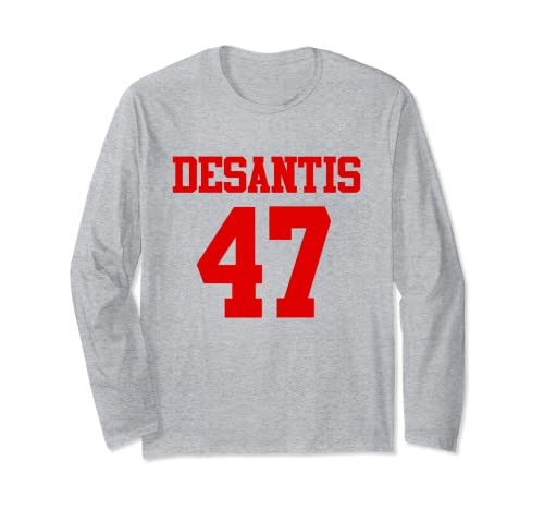 Governor Ron DeSantis - 47th President - 2024 Election Manga Larga