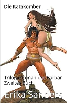 Paperback Trilogie Conan der Barbar. Zweites Buch: Die Katakomben [German] Book