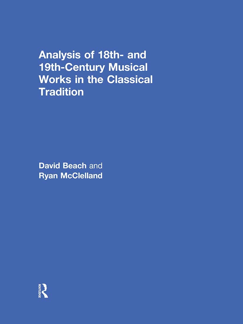 Analysis of Musical Works maîtriser les structures classiques 18e 19e
