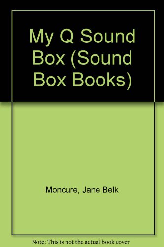 Preisvergleich Produktbild My "Q" Sound Box (Sound Box Books)