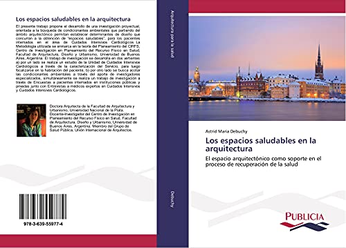Los espacios saludables en la arquitectura [Spanish] 3639559770 Book Cover