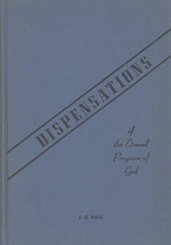 Hardcover Dispensations of the Eternal Program of God Book