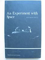 An Experiment With Space 0950590517 Book Cover