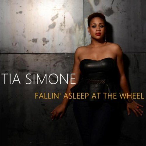 Play Fallin' Asleep At the Wheel by Tia Simone on Amazon Music
