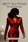 cindy crawford instagram ink  CINDY CRAWFORD the Face of an Era: The Iconic Life of a Supermodel, Entrepreneur and Cultural Legend