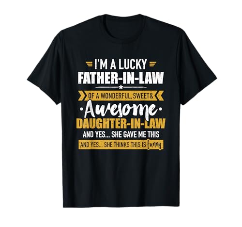 Lucky Father-in-Law of Awesome Daughter-in-Law T-Shirt