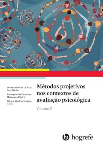 Métodos projetivos nos contextos de avaliação psicológica: