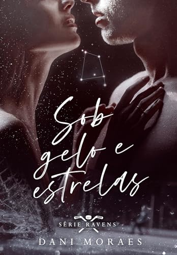Sob Gelo e Estrelas - Ravens