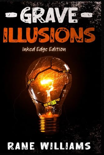Grave Illusions: Inked Edge Edition