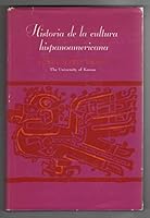 Historia de la cultura hispanoamericana B000PKYA0Q Book Cover