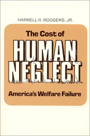 Cost of Human Neglect: 9780873322386: Economics Books @ Amazon.com