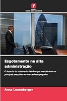 Esgotamento na alta administração (Portuguese Edition) 620073142X Book Cover