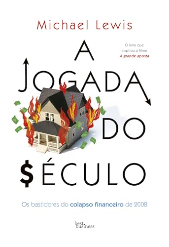 A jogada do século: os bastidores do colapso financeiro de 2008