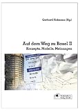  Auf dem Weg zu Basel II. Konzepte, Modelle Meinungen.