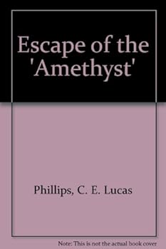 Escape of the Amethyst