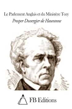 Paperback Le Parlement Anglais et du Ministère Tory [French] Book