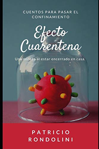 Efecto Cuarentena (Spanish Edition)