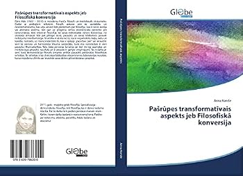 Paperback Pasrūpes transformatīvais aspekts jeb Filosofiskā konversija [Latvian] Book