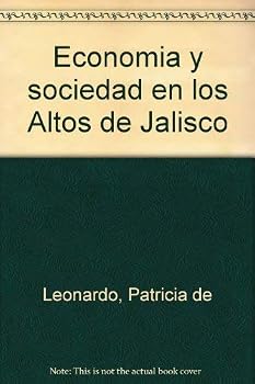 Paperback Economi´a y sociedad en los Altos de Jalisco (Spanish Edition) [Spanish] Book