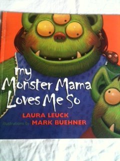 Paperback My monster mama loves me so Book