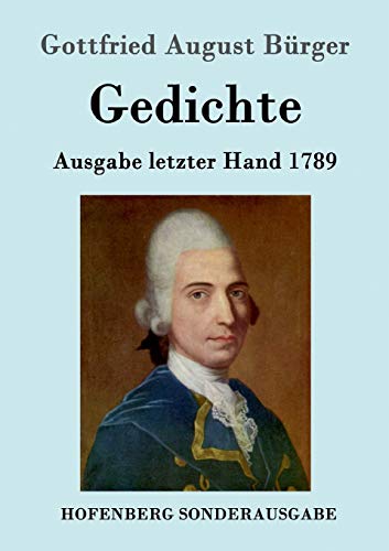 Gedichte: Ausgabe letzter Hand 1789 [German] 3843089558 Book Cover