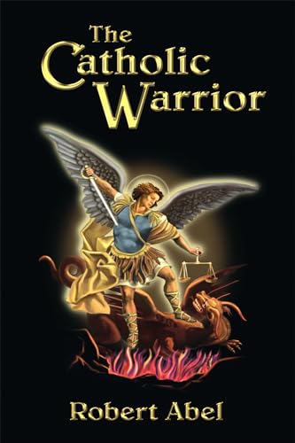 The Catholic Warrior