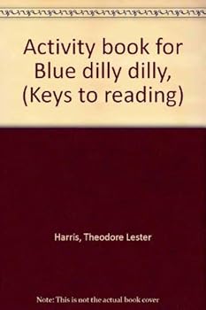 Paperback Activity book for Blue dilly dilly, (Keys to reading) Book
