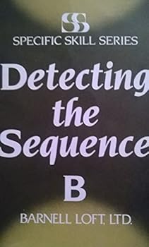 Specific Skill Series DETECTING THE SEQUENCE Booklet B