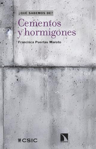 Cementos y hormigones: 153 (¿QUÉ SABEMOS DE?)