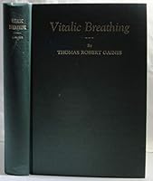 Vitalic Breathing - Illustrated with a Set of Eleven Health-Building Exercises B001DV3RGY Book Cover