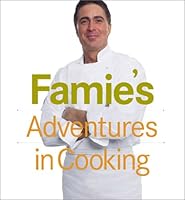 Keith Famie's Adventures in Cooking 1886947651 Book Cover