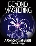 Beyond Mastering: A Conceptual Guide (Music Pro Guides)