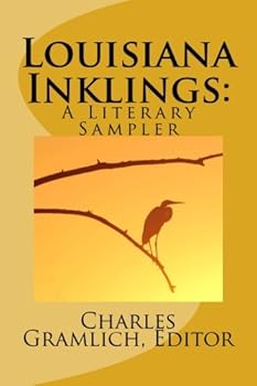 Paperback Louisiana Inklings:: A Literary Sampler Book