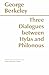 Three Dialogues Between Hylas and Philonous (Hackett Classics)