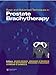 Produktbild Basic and Advanced Techniques in Prostate Brachytherapy