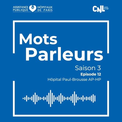 Mots parleurs #12 - Saison 3 - Lire &laquo; Le Z&egrave;bre &raquo; &agrave; l&rsquo;h&ocirc;pital Paul-Brousse AP-HP