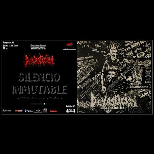 SILENCIO INMUTABLE - Emisi&oacute;n N&ordm; 424.