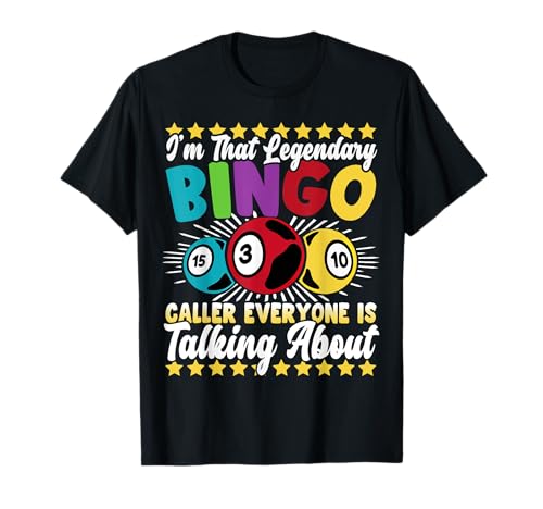 I'm That Legendary Bingo Caller - Bingo Caller Gambling T-Shirt