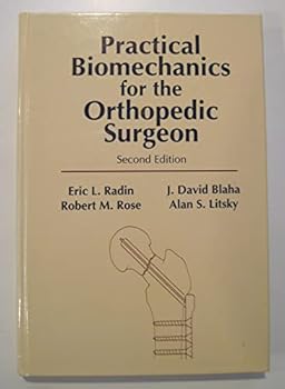Hardcover Practical Biomechanics for the Orthopedic Surgeon Book