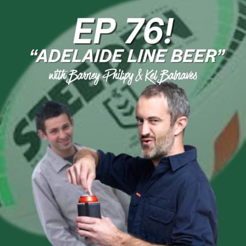 Adelaide Line Beer with Kel Balnaves cover art