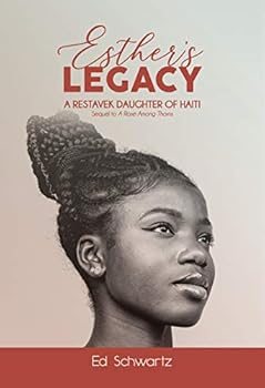 Paperback Esther's Legacy: A Restavek Daughter of Haiti Book