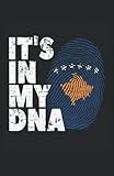  It\'s In My DNA Kosovo Bandera: Cuaderno  Cuadriculado  A cuadros, DIN A5 (13,97x21,59 cm), 120 páginas, papel color crema, cubierta mate