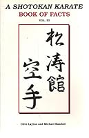 A Shotokan Karate Book of Facts (v. 2) 0953028747 Book Cover